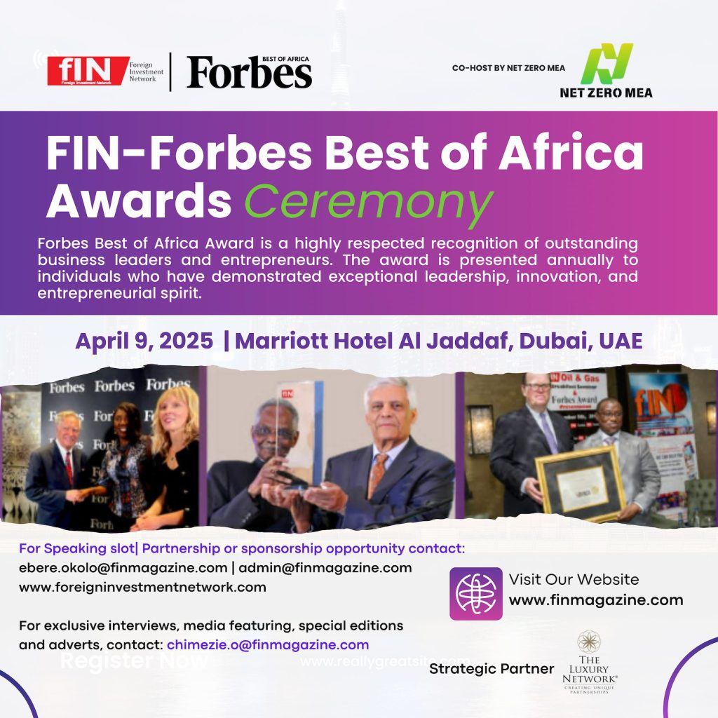 Fin-Forbes Best of Africa Awards at The Net Zero Mea Forum, Dubai, on 9th April, 2025